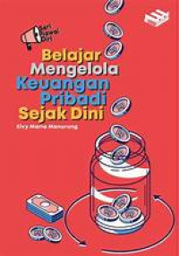 BELAJAR MENGELOLA KEUANGAN PRIBADI SEJAK DINI