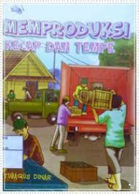 Memproduksi Kecap Dan Tempe